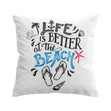 Life is Better at the Beach Outdoor Cushion Cover